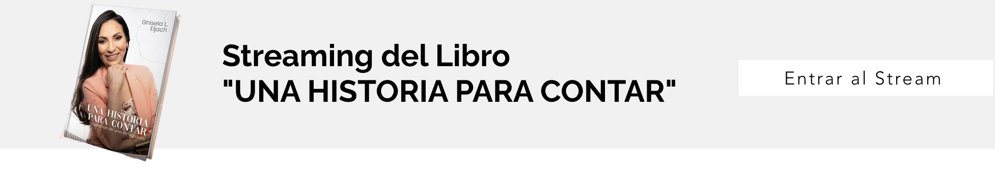 Streaming del libro - Una historia para contar - Ghisela L- Eljach