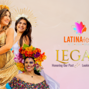 LatinaFest, el poderío y orgullo Latino arriba a Los Ángeles