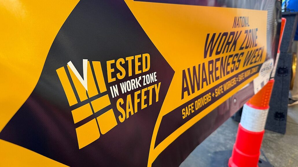 National Work Zone Awareness Week