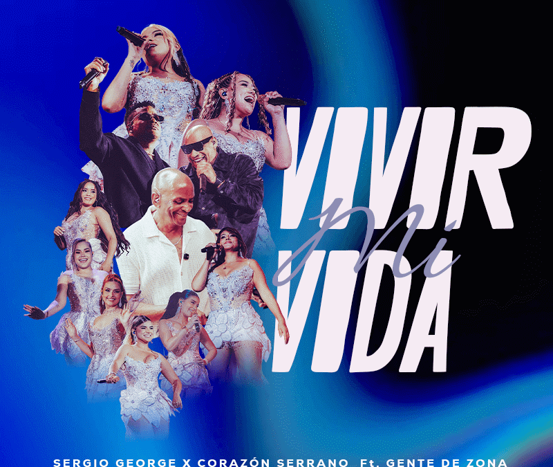 Corazón Serrano sorprende con una nueva versión de “Vivir mi vida”