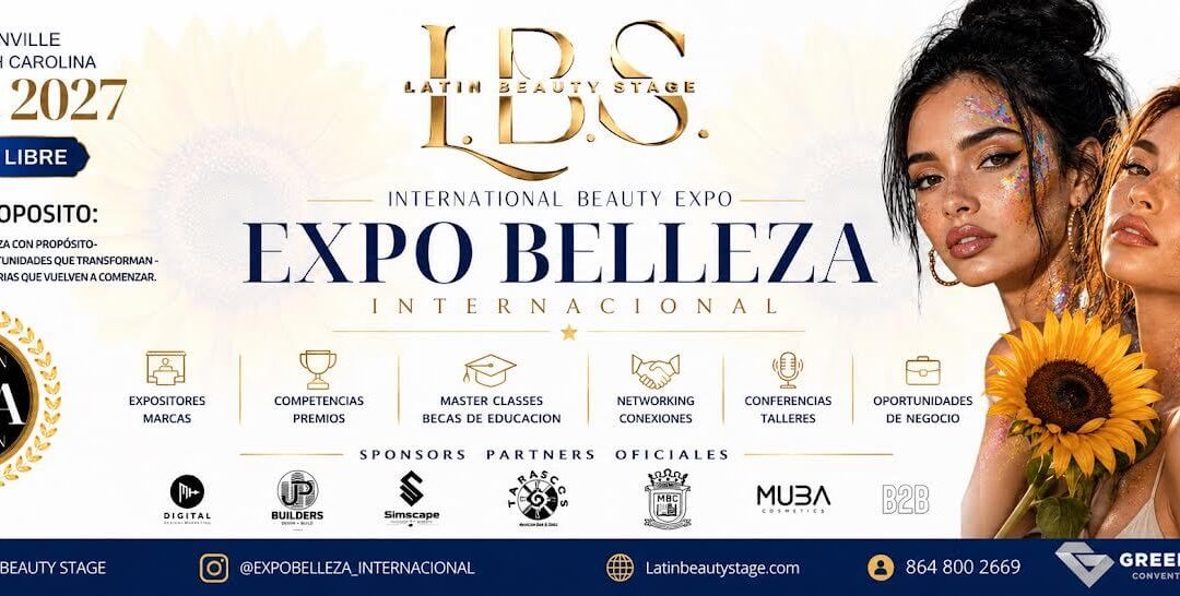 Latin Beauty Stage 2027 llevará talento Latino a Greenville