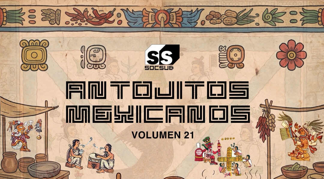Sociedad Subterránea estrena “Antojitos mexicanos volumen 21”: inédita colección de canciones